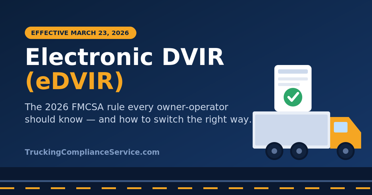 Electronic DVIR (eDVIR) 2026 FMCSA rule for truck drivers and owner-operators